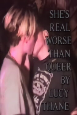 She's Real (Worse than Queer) (1997) She's Real (Worse than Queer) (1997)