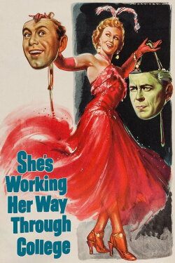 She's Working Her Way Through College (1952) She's Working Her Way Through College (1952)