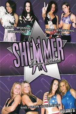 SHIMMER Women Athletes Volume 6 (2006) SHIMMER Women Athletes Volume 6 (2006)