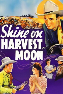 Shine On Harvest Moon (1938) Shine On Harvest Moon (1938)