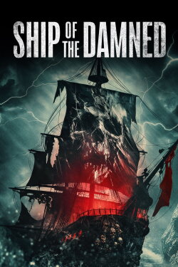 Ship of the Damned (2024) Ship of the Damned (2024)