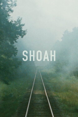 Shoah (1985) Shoah (1985)