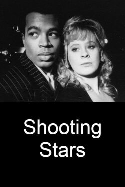 Shooting Stars (1990) Shooting Stars (1990)