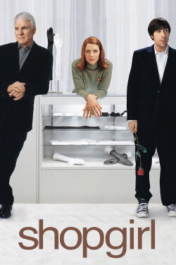 Shopgirl (2005) Shopgirl (2005)