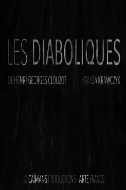 Short cuts : Henri-Georges Clouzot's Diabolique (2020) Short cuts : Henri-Georges Clouzot's Diabolique (2020)