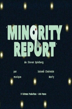 Short Cuts : Minority Report de Steven Spielberg (2023) Short Cuts : Minority Report de Steven Spielberg (2023)
