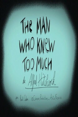 Short cuts: The Man Who Knew Too Much (2020) Short cuts: The Man Who Knew Too Much (2020)
