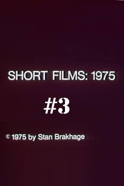 Short Films 1975: #3 (Hollis Frampton) (1975) Short Films 1975: #3 (Hollis Frampton) (1975)