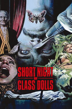 Short Night of Glass Dolls (1971) Short Night of Glass Dolls (1971)