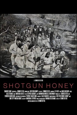 Shotgun Honey (2017) Shotgun Honey (2017)