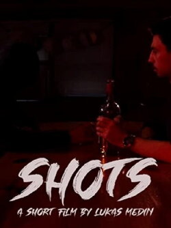 Shots (2019) Shots (2019)