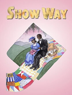 Show Way (2012)