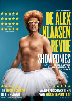 Showponies: De Alex Klaasen Revue (2019) Showponies: De Alex Klaasen Revue (2019)