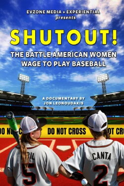 Shutout! The Battle American Women Wage to Play Baseball (2019) Shutout! The Battle American Women Wage to Play Baseball (2019)