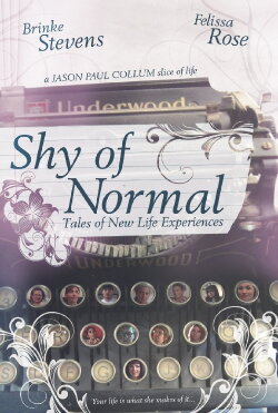 Shy of Normal: Tales of New Life Experiences (2011) Shy of Normal: Tales of New Life Experiences (2011)