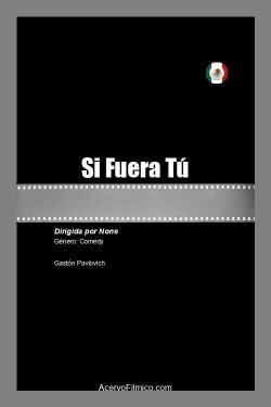 Si Fuera Tú (2021) Si Fuera Tú (2021)