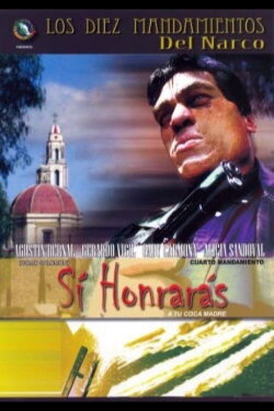 Si honrarás a tu coca madre (2005) Si honrarás a tu coca madre (2005)