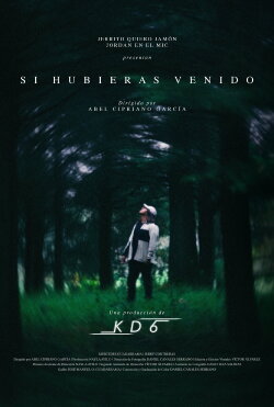 Si hubieras venido (2023)