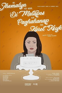 Si Jhemalyn At Ang 'Di Matapos Na Paghahanap Ng Karot Keyk (2022)