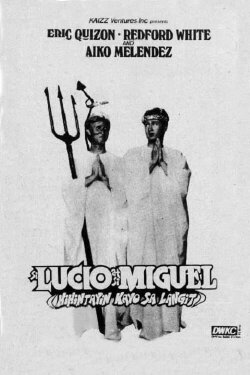 Si Lucio at si Miguel: Hihintayin Kayo sa Langit (1992) Si Lucio at si Miguel: Hihintayin Kayo sa Langit (1992)