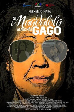 Si Magdalola at ang Mga Gago (2016) Si Magdalola at ang Mga Gago (2016)