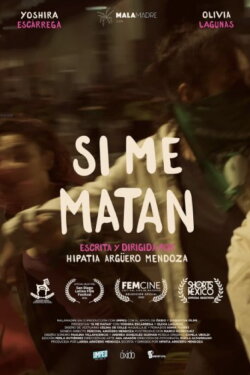 Si Me Matan (2022) Si Me Matan (2022)