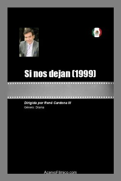 Si nos dejan (1999) Si nos dejan (1999)