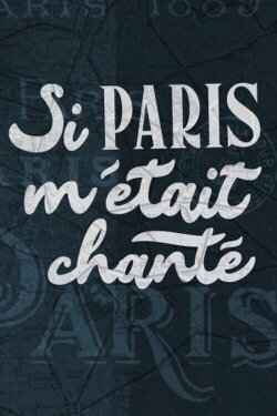 Si Paris m'était chanté (2019) Si Paris m'était chanté (2019)