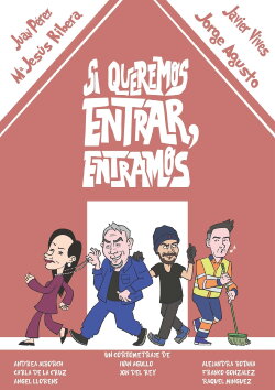 Si queremos entrar, entramos (2019) Si queremos entrar, entramos (2019)