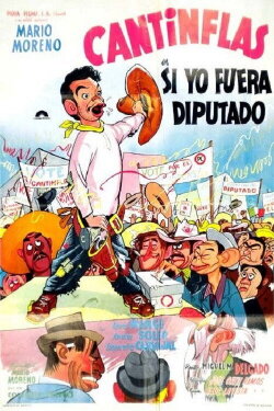 Si yo fuera diputado (1952) Si yo fuera diputado (1952)