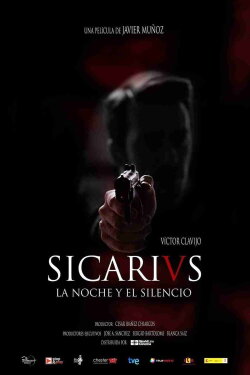 Sicarivs: The Night and the Silence (2015) Sicarivs: The Night and the Silence (2015)