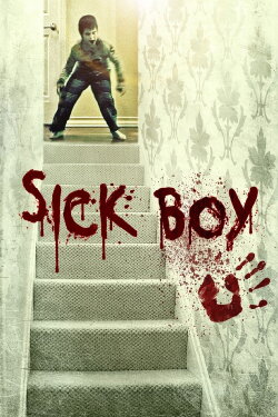 Sick Boy (2011) Sick Boy (2011)