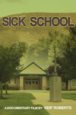 Sick School (2019) Sick School (2019)