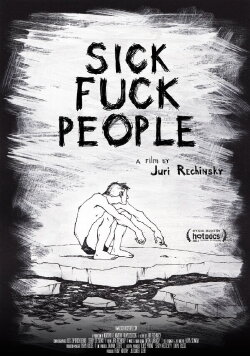 Sickfuckpeople (2013) Sickfuckpeople (2013)