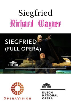 Siegfried - De Nationale Opera (2014)