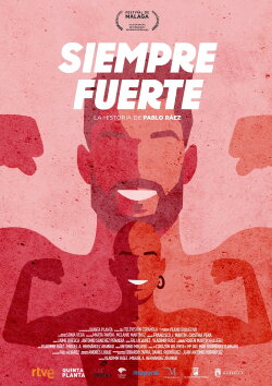 Siempre fuerte: la historia de Pablo Ráez (2019)