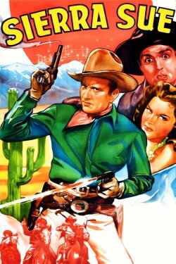 Sierra Sue (1941) Sierra Sue (1941)