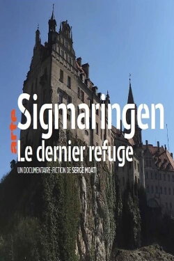 Sigmaringen, le dernier refuge (2015) Sigmaringen, le dernier refuge (2015)
