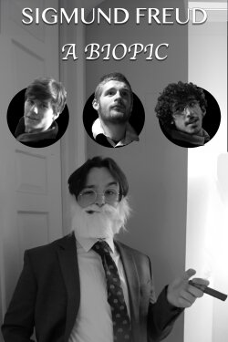 Sigmund Freud: A Biopic (2023) Sigmund Freud: A Biopic (2023)