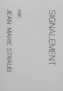 Signalement van Jean Marie Straub (1967) Signalement van Jean Marie Straub (1967)