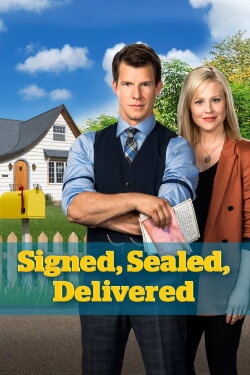 Signed, Sealed, Delivered (2013) Signed, Sealed, Delivered (2013)