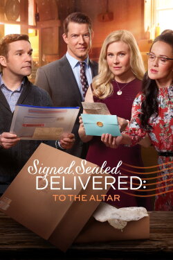 Signed, Sealed, Delivered: To the Altar (2018) Signed, Sealed, Delivered: To the Altar (2018)