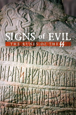 Signs of Evil - The Runes of the SS (2016)