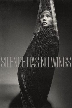 Silence Has No Wings (1966) Silence Has No Wings (1966)