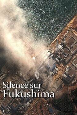 Silent Fukushima (2021) Silent Fukushima (2021)