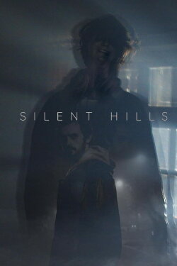 Silent Hills (2022) Silent Hills (2022)