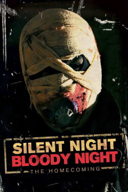 Silent Night, Bloody Night: The Homecoming (2013) Silent Night, Bloody Night: The Homecoming (2013)