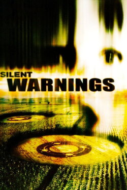 Silent Warnings (2003) Silent Warnings (2003)