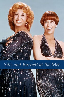 Sills and Burnett at the Met (1976) Sills and Burnett at the Met (1976)