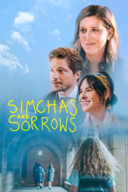 Simchas and Sorrows (2022) Simchas and Sorrows (2022)